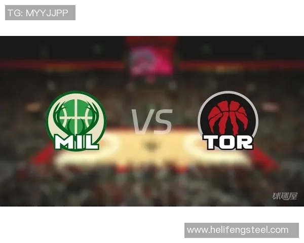 NBA猛龙对雄鹿精彩对决直播观看指南及赛前分析